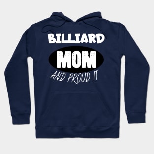 Billiard mom and proud it Hoodie